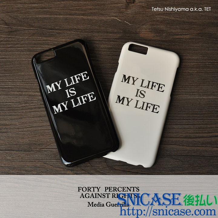 my life is my life iphoneケース ブランド